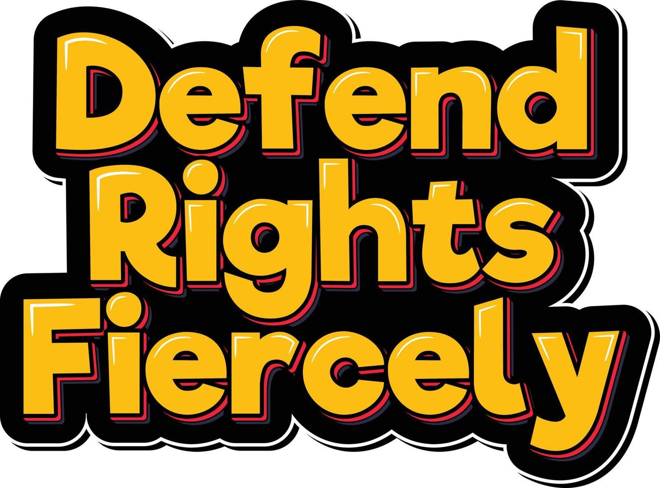 verteidigen Rechte Beschriftung Vektor Design