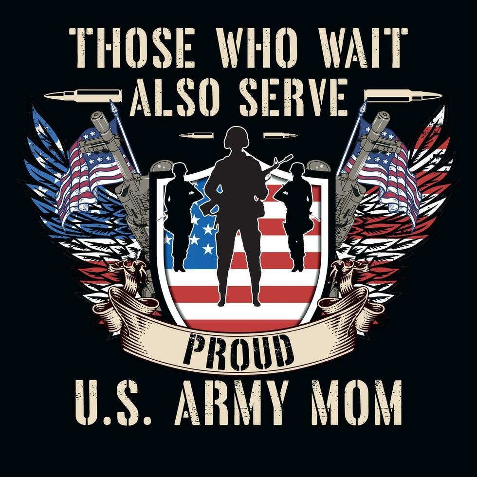 oss armén mamma eller veteraner dag tshirt design vektor