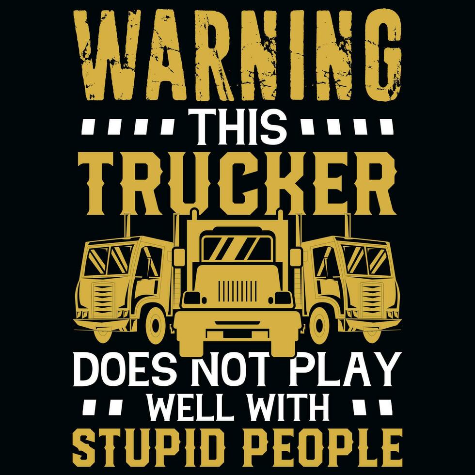 LKW Fahren oder Tuckermann Grafik T-Shirt Design vektor