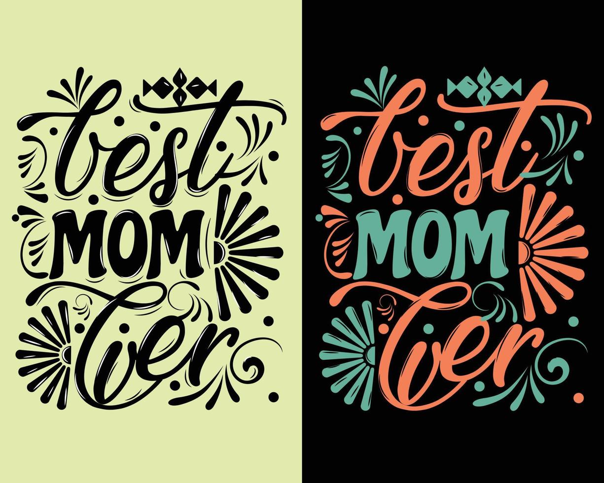 bäst mamma någonsin , skjorta - mor t-shirt design. vektor grafisk, typografiska, affisch eller t-shirt. mamma enkel vektor.