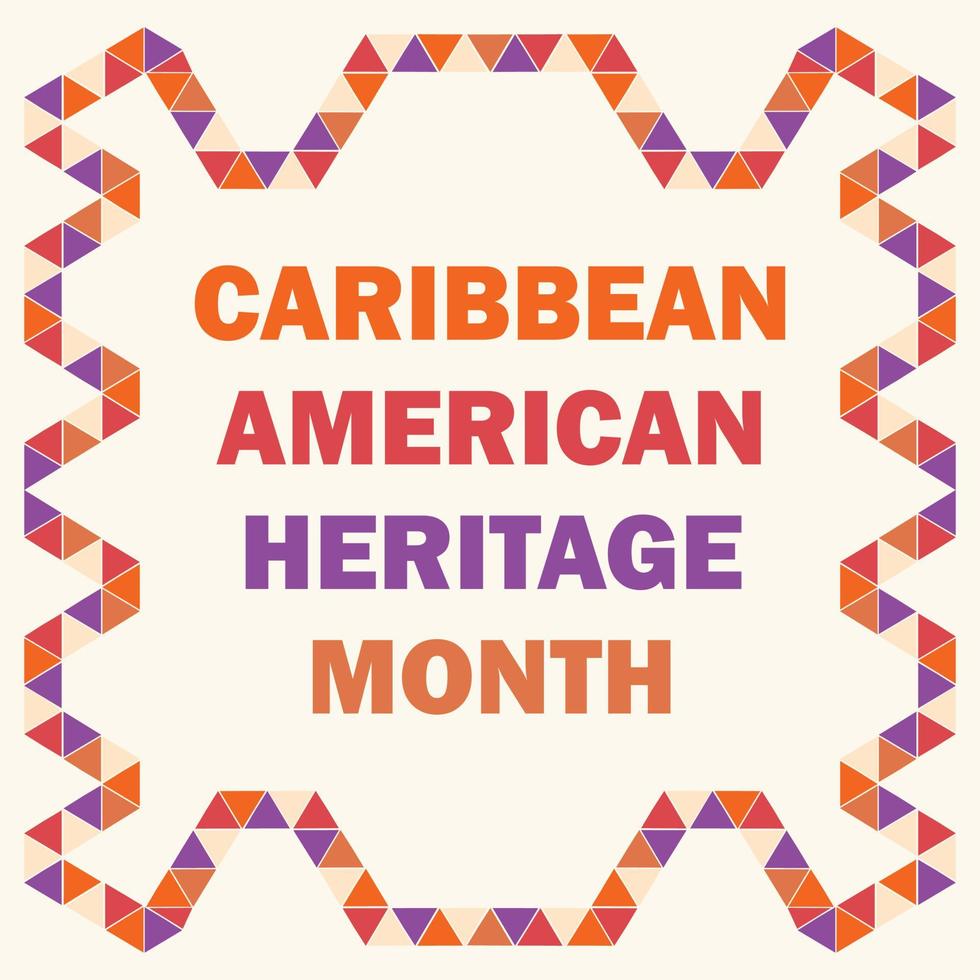 karibiska amerikan arv månad i juni. fira årlig med festival. Lycklig Semester. affisch, kort och baner. modern bakgrund vektor illustration