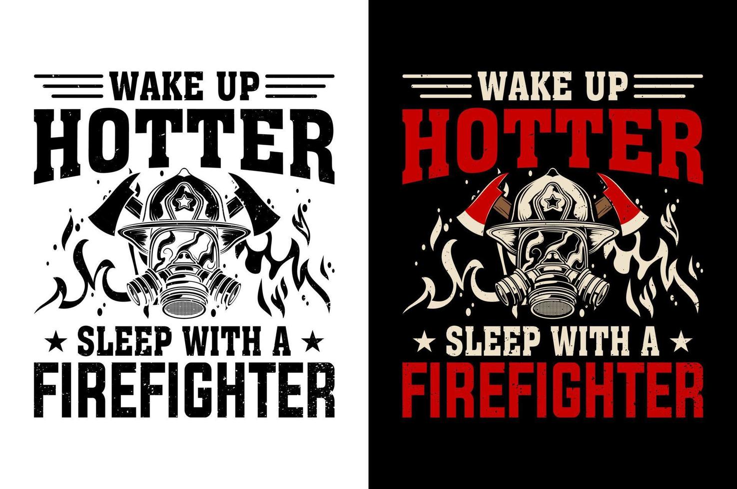 aufwachen oben heisser Schlaf mit ein Feuerwehrmann T-Shirt Design Profi Vektor