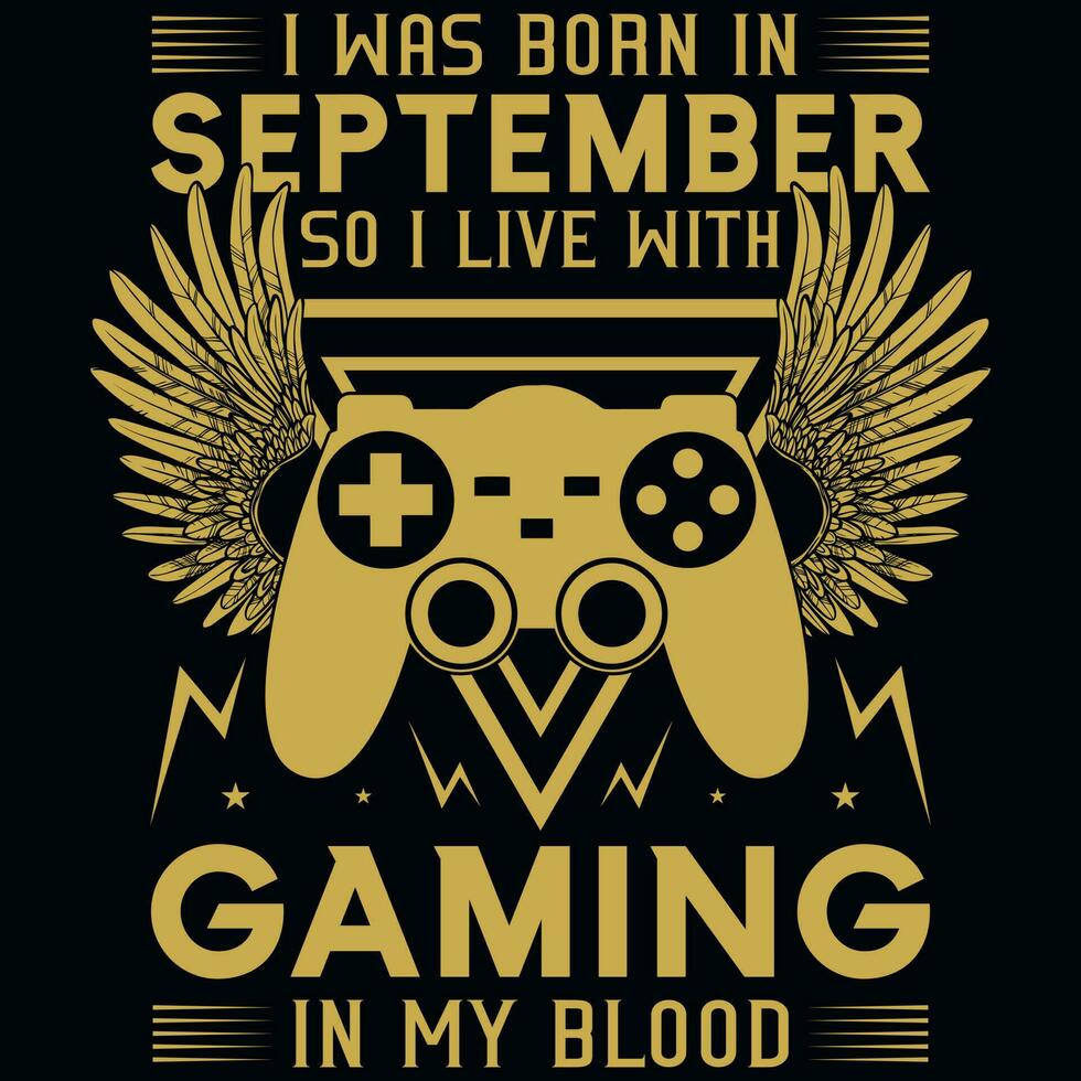 jag wsa född i så jag leva med gaming tshirt design vektor