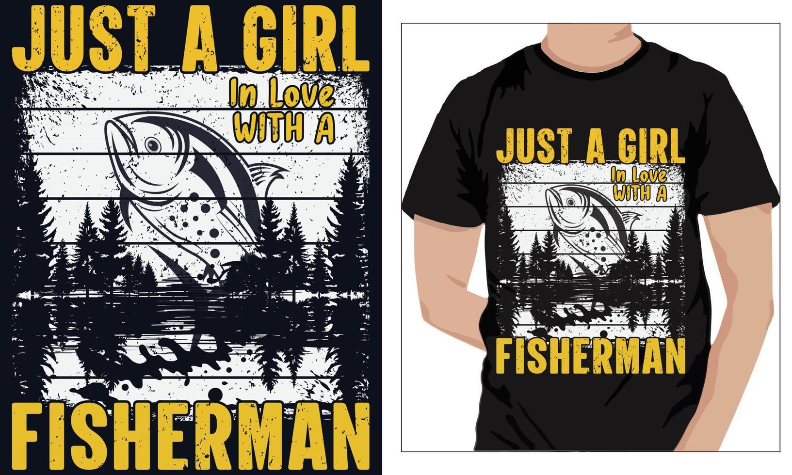 fiske t-shirt design bara en flicka i kärlek med en fiskare vektor