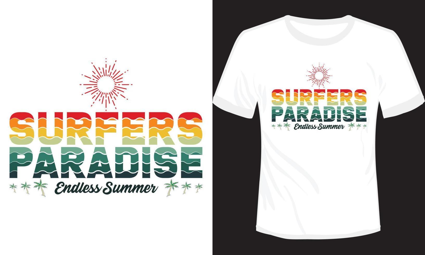 Surfer Paradies endlos Sommer- Typografie T-Shirt Design Vektor Illustration