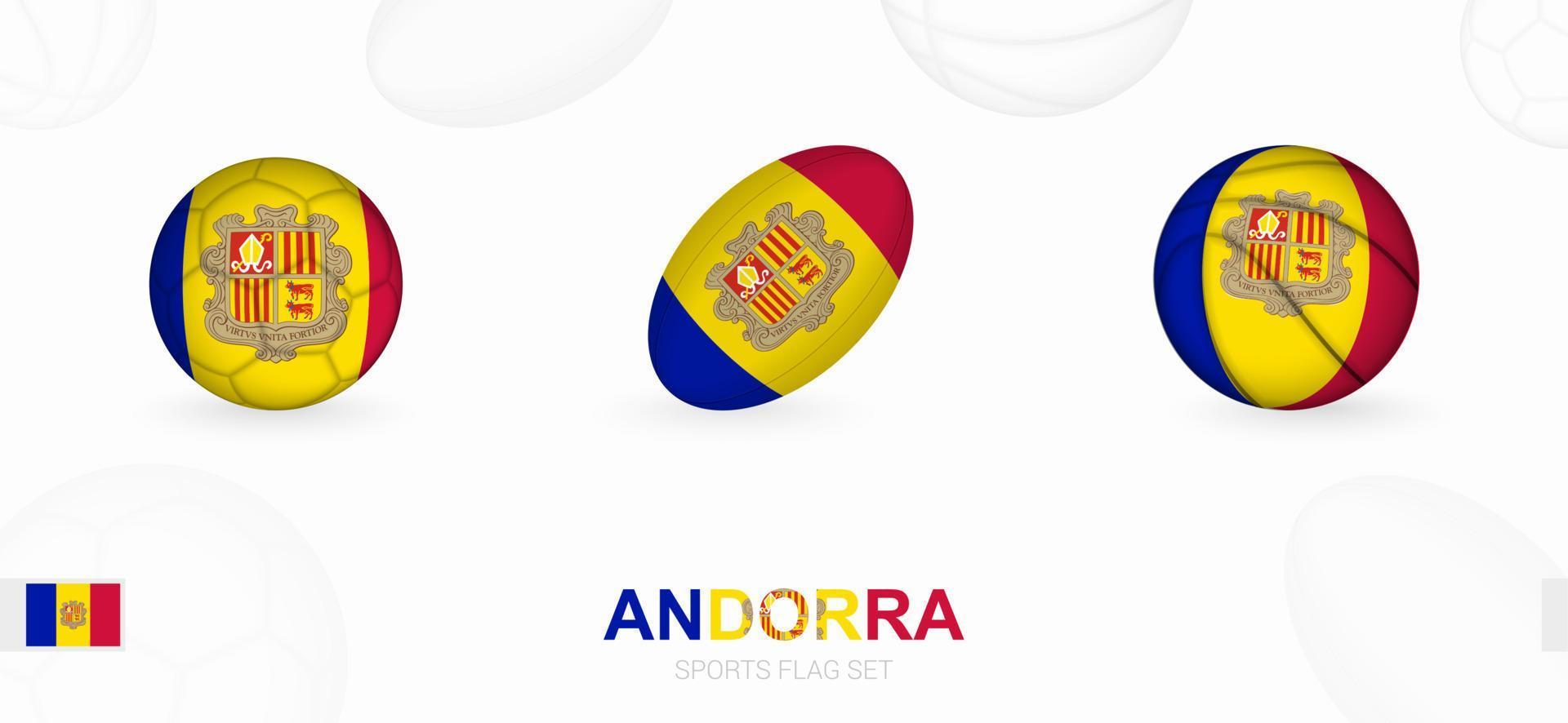 Sport Symbole zum Fußball, Rugby und Basketball mit das Flagge von Andorra. vektor