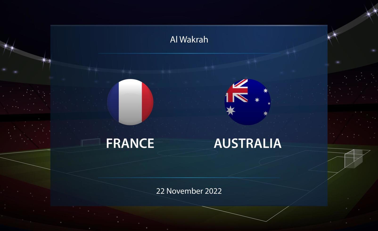 Frankreich vs. Australien. Fußball Anzeigetafel Übertragung Grafik vektor