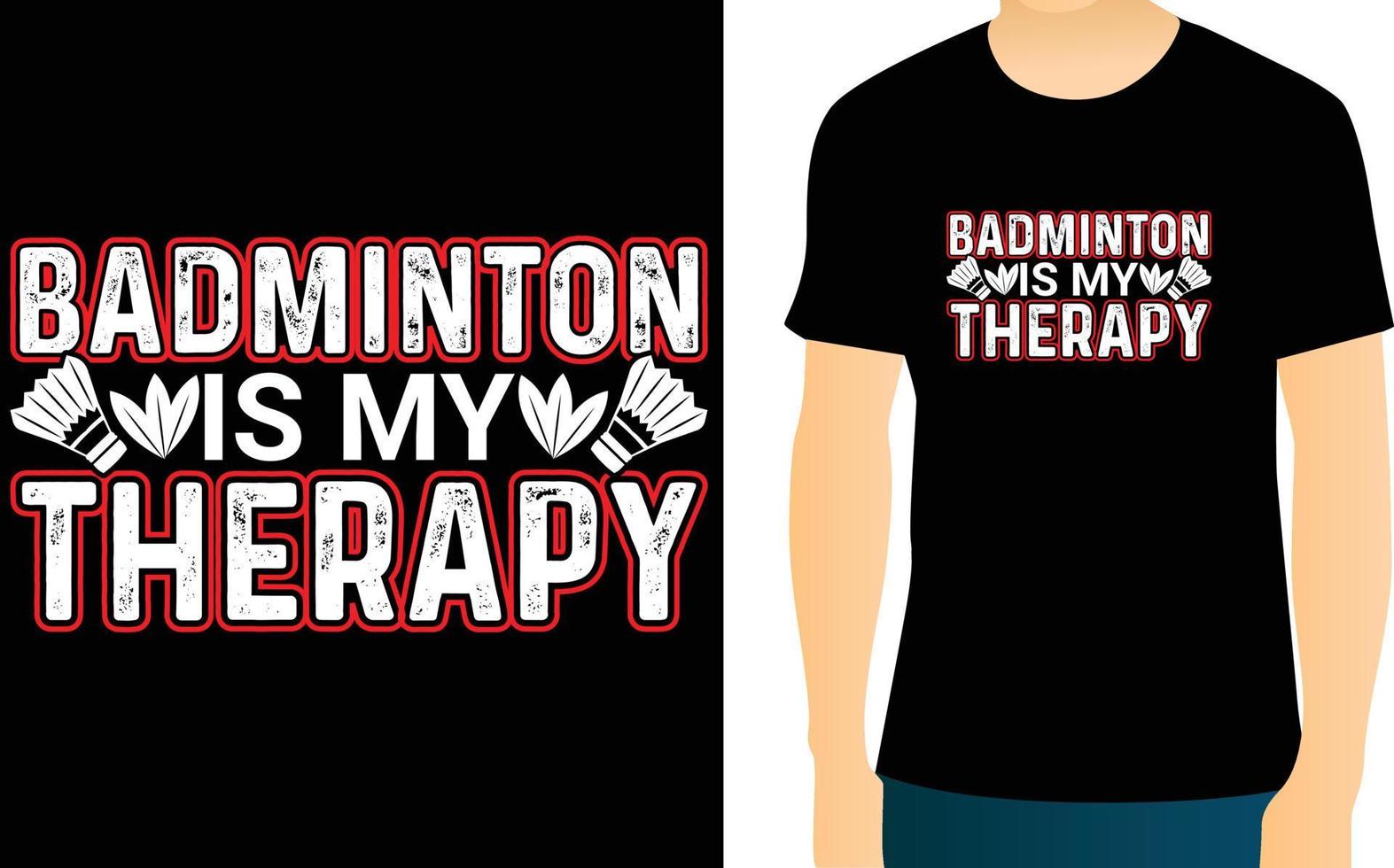 badminton är min terapi typografi vektor t-shirt design. perfekt för skriva ut objekt och påsar, affisch, gåva, mall, kort, baner. handskriven vektor illustration. isolerat på svart bakgrund.