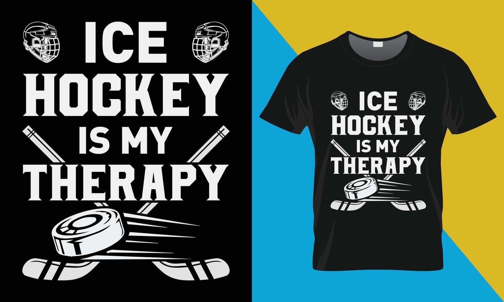 Eishockey T-Shirt Design, Eis Eishockey ist meine Therapie vektor