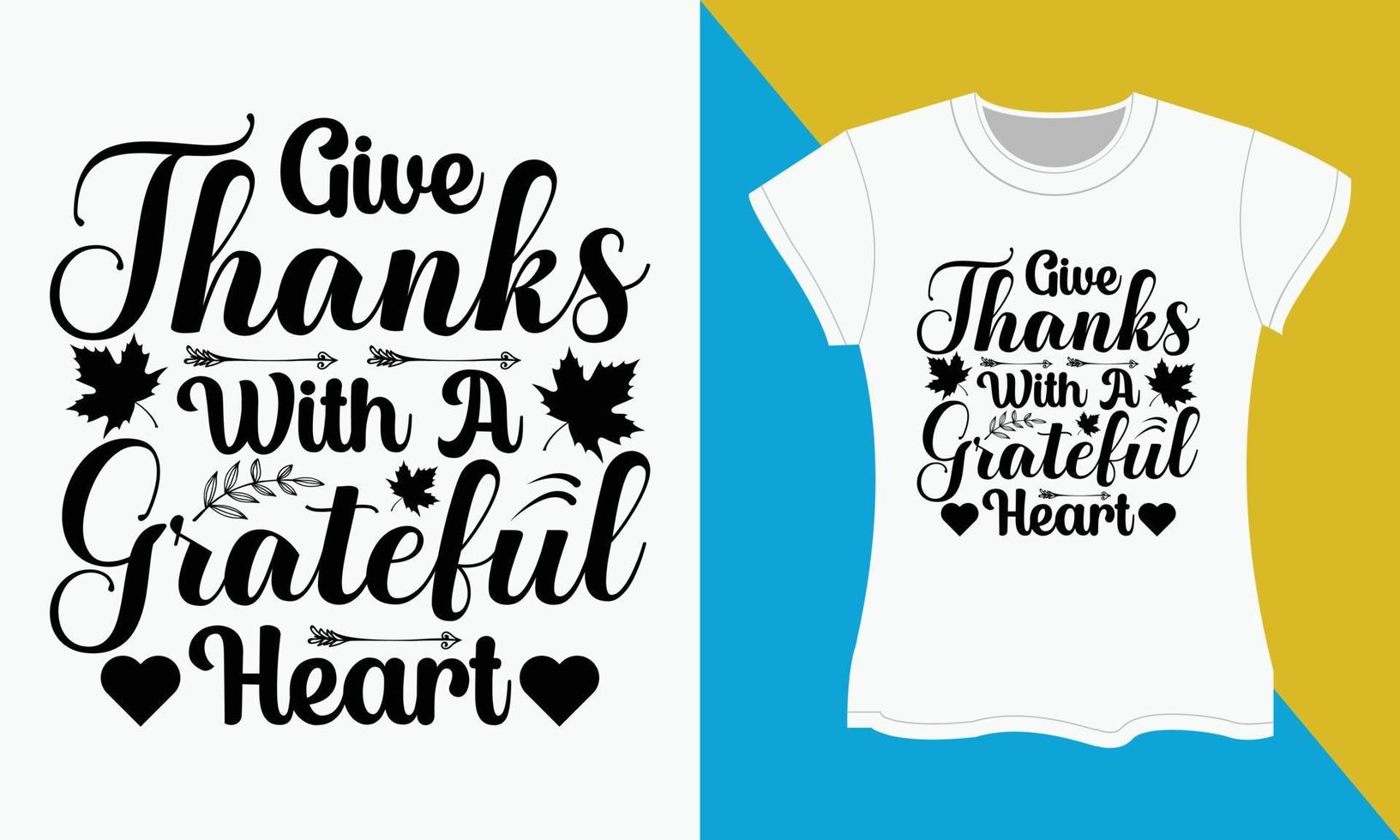 tacksägelse typografi t-shirt design, ge tack med en tacksam hjärta vektor