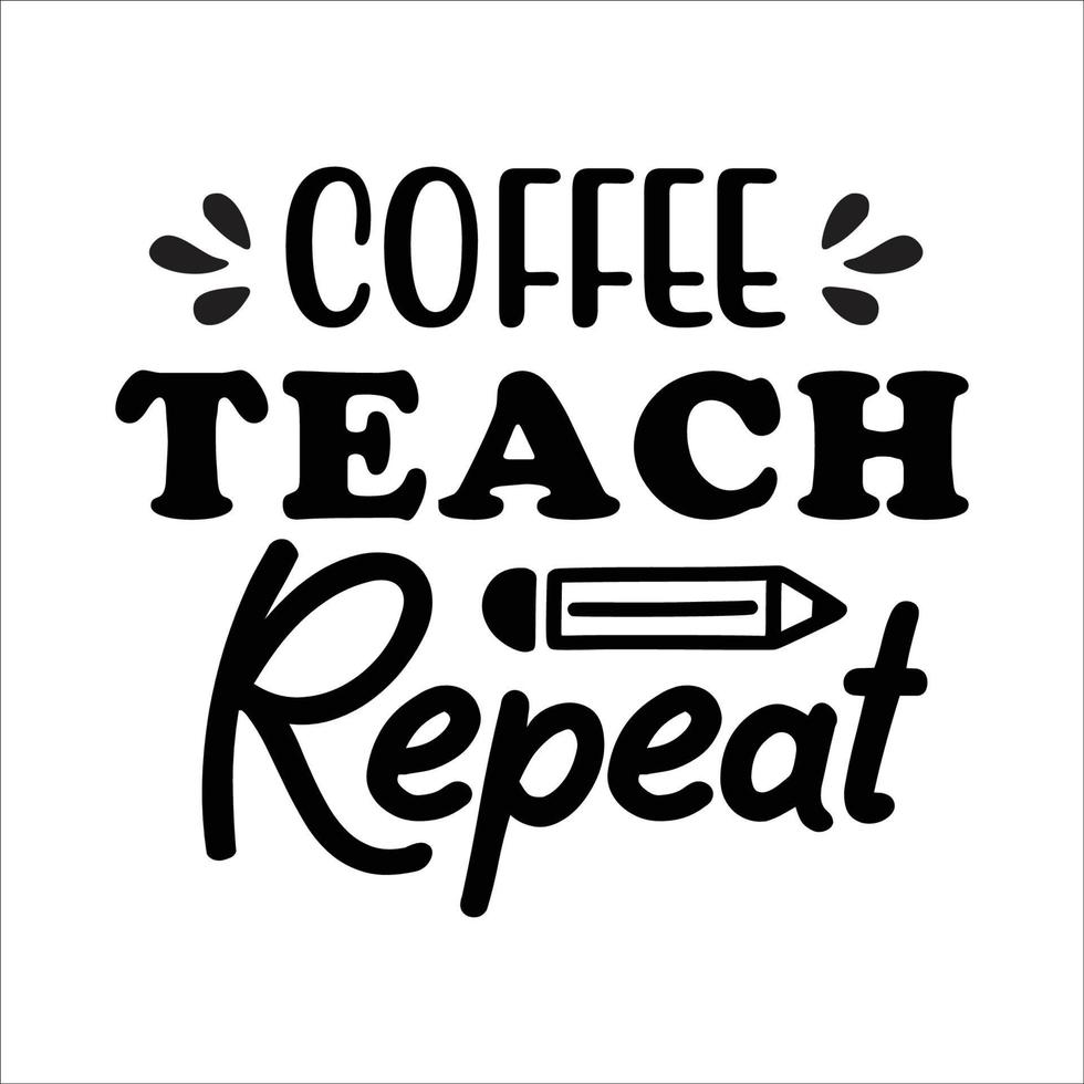 Kaffee Zitat Typografie Design zum T-Shirt, Karten, Rahmen Kunstwerk, Taschen, Tassen, Aufkleber, Becher, Telefon Fälle, drucken usw. vektor