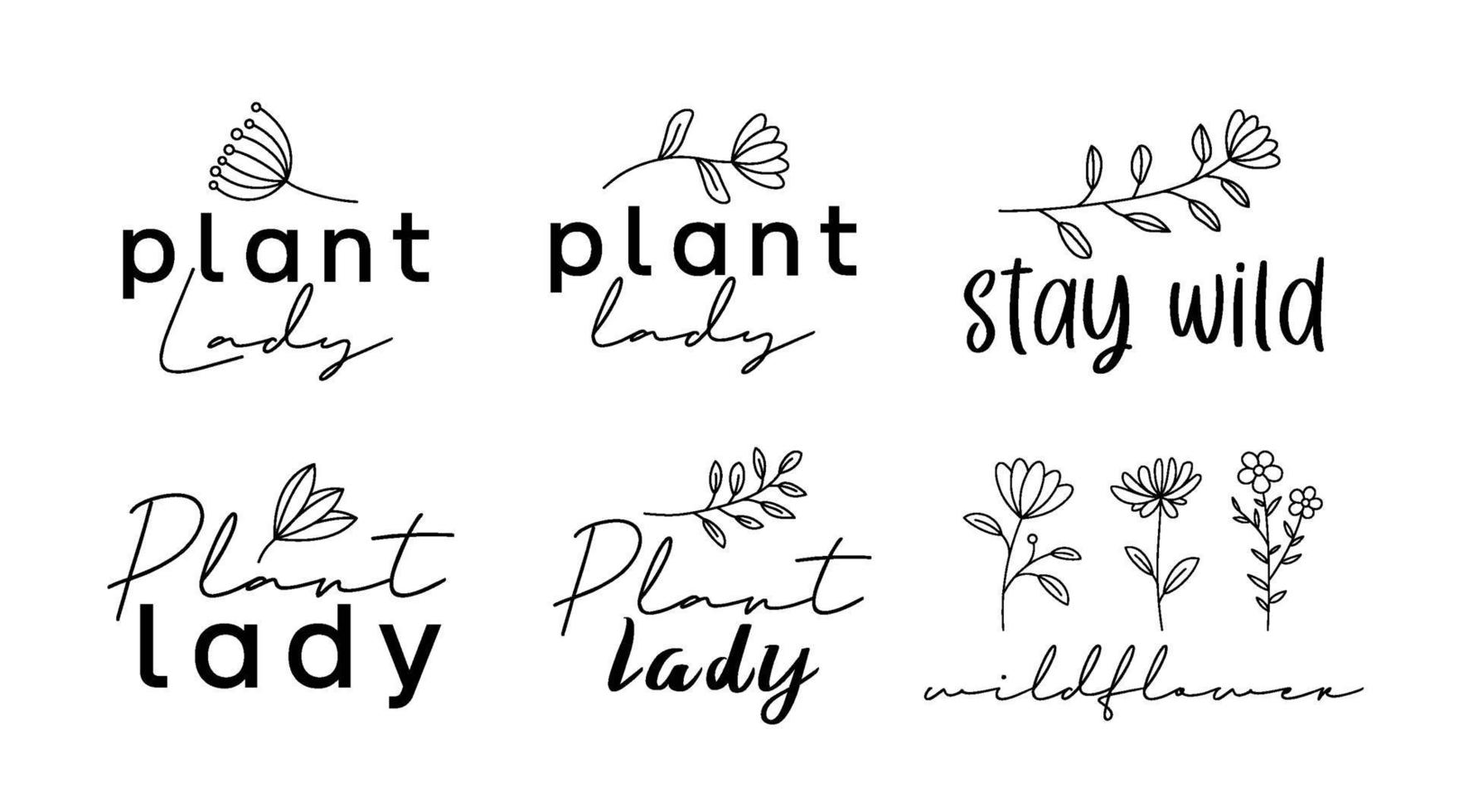 Pflanze Dame, bleiben Sie wild, Wildblume, handgeschriebene Kalligraphie Schriftzug für Drucke. vektor