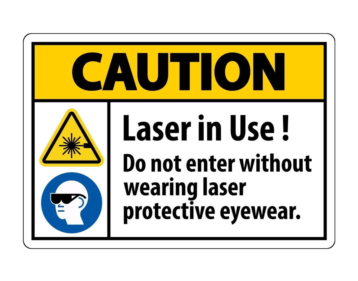 Vorsicht Warnung ppe Sicherheitsetikett, Laser in Gebrauch nicht ohne Laserschutzbrille eintreten vektor