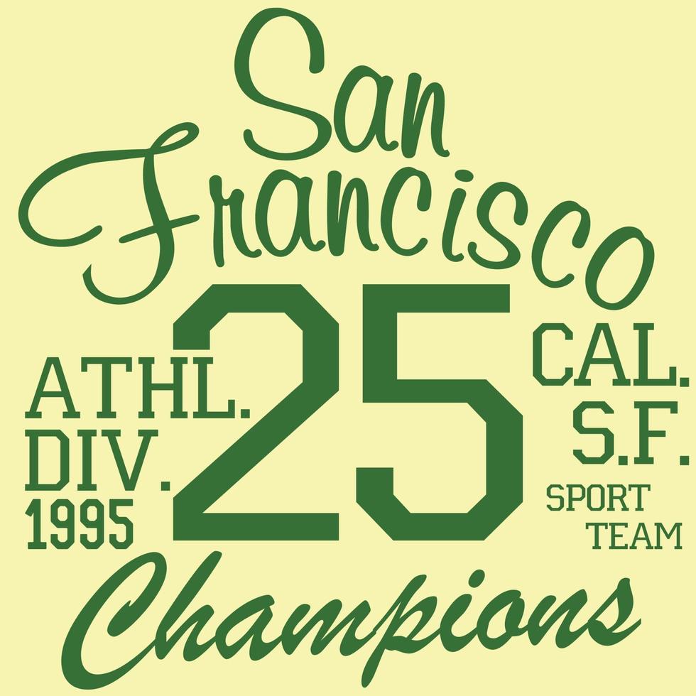 T-Shirt Druck Design, Typografie Grafiken Sommer Vektor-Illustration Abzeichen Applique Label San Francisco Sportzeichen vektor