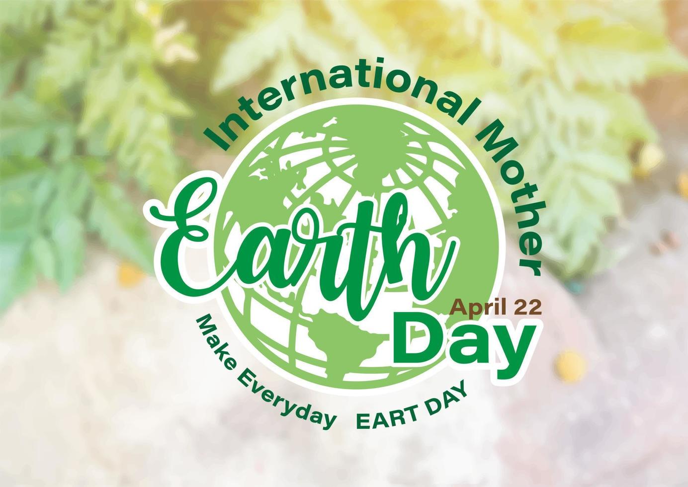 Logo Design von Erde Tag auf verschwommen Grün Natur mit Sonne Fackeln Hintergrund. Karte und Poster Kampagne von Erde Tag im Vektor Design.