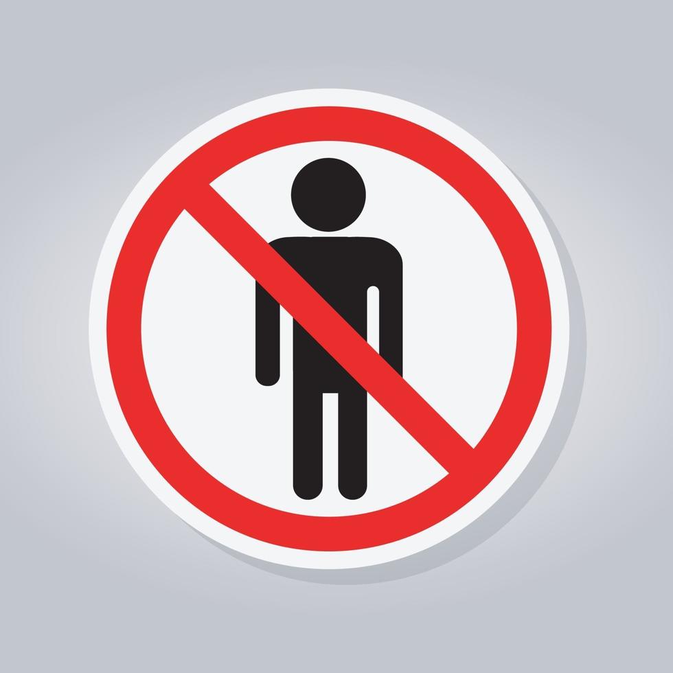 Personen verbieten erlaubt, nicht eintreten, kein Mann betreten Zeichen vektor