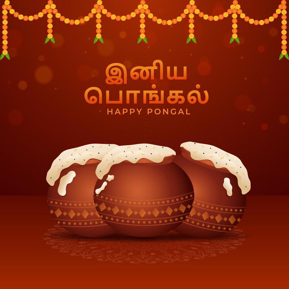 Lycklig pongal text skriven i tamil språk med lera kastruller full av pongali ris och blommig krans på brunaktig röd bakgrund. vektor
