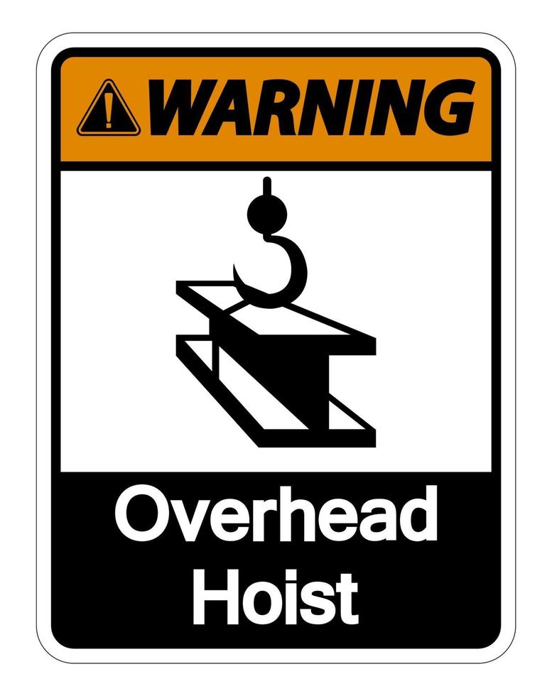 Warnung Overhead Hebezeug Symbol Zeichen auf weißem Hintergrund vektor