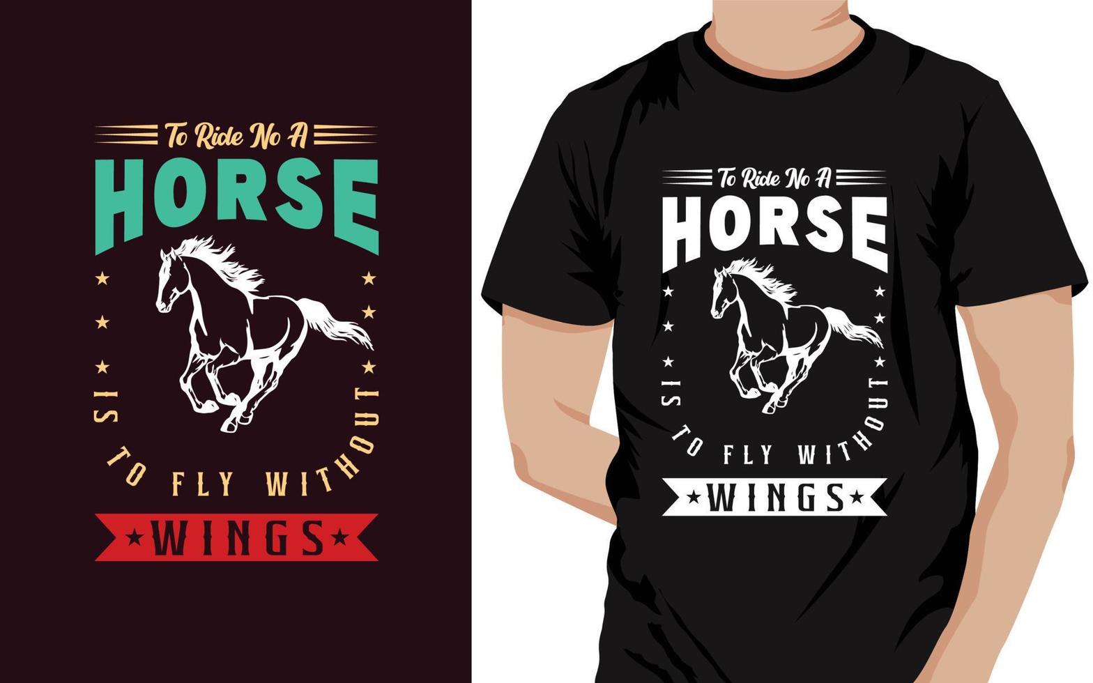 till rida Nej en häst är till flyga utan vingar vektor t-shirt design
