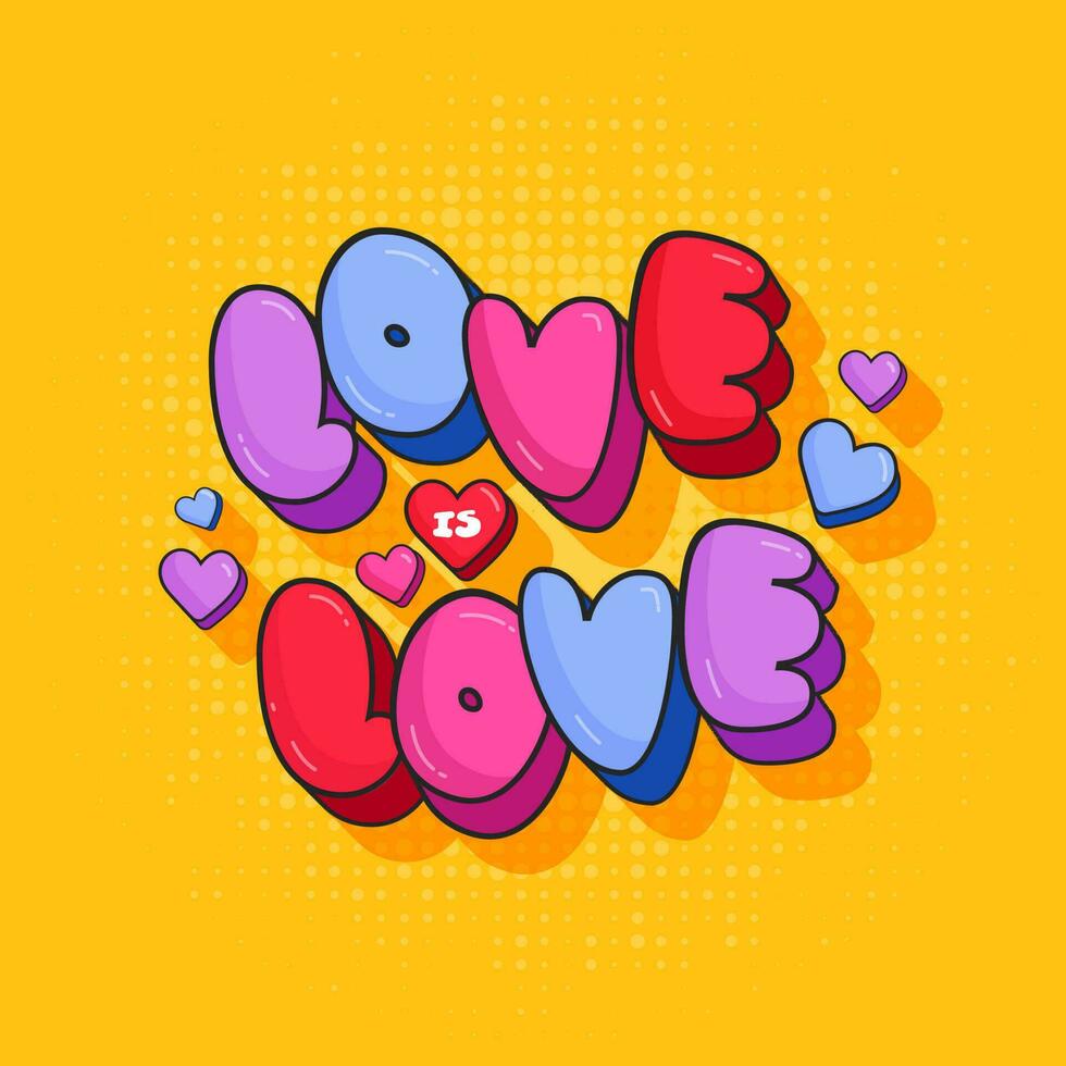 3d bunt Liebe ist Liebe Schriftart mit Herzen auf Gelb Halbton Hintergrund. vektor