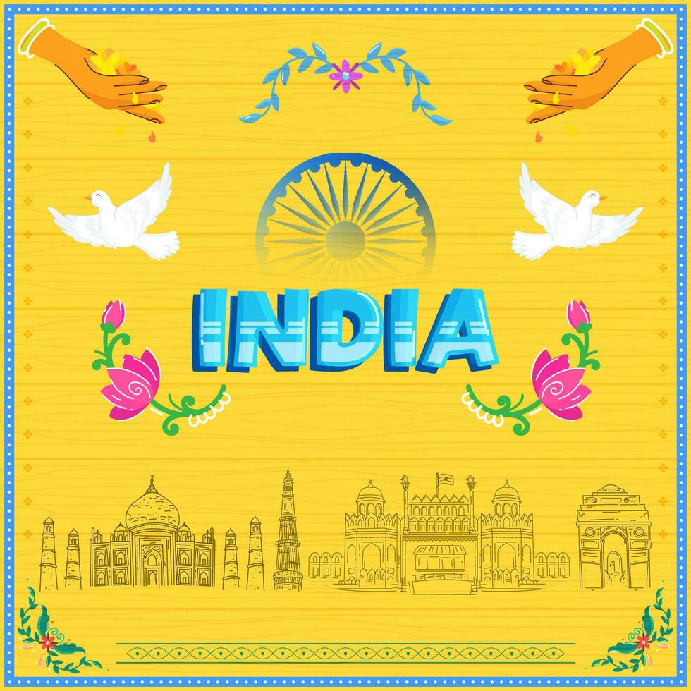 Indien Text mit Ashoka Rad, Lotus Blumen, Tauben fliegend und weiblich Hand fallen lassen Blumen auf Linie Kunst berühmt Monumente Gelb Hintergrund. vektor