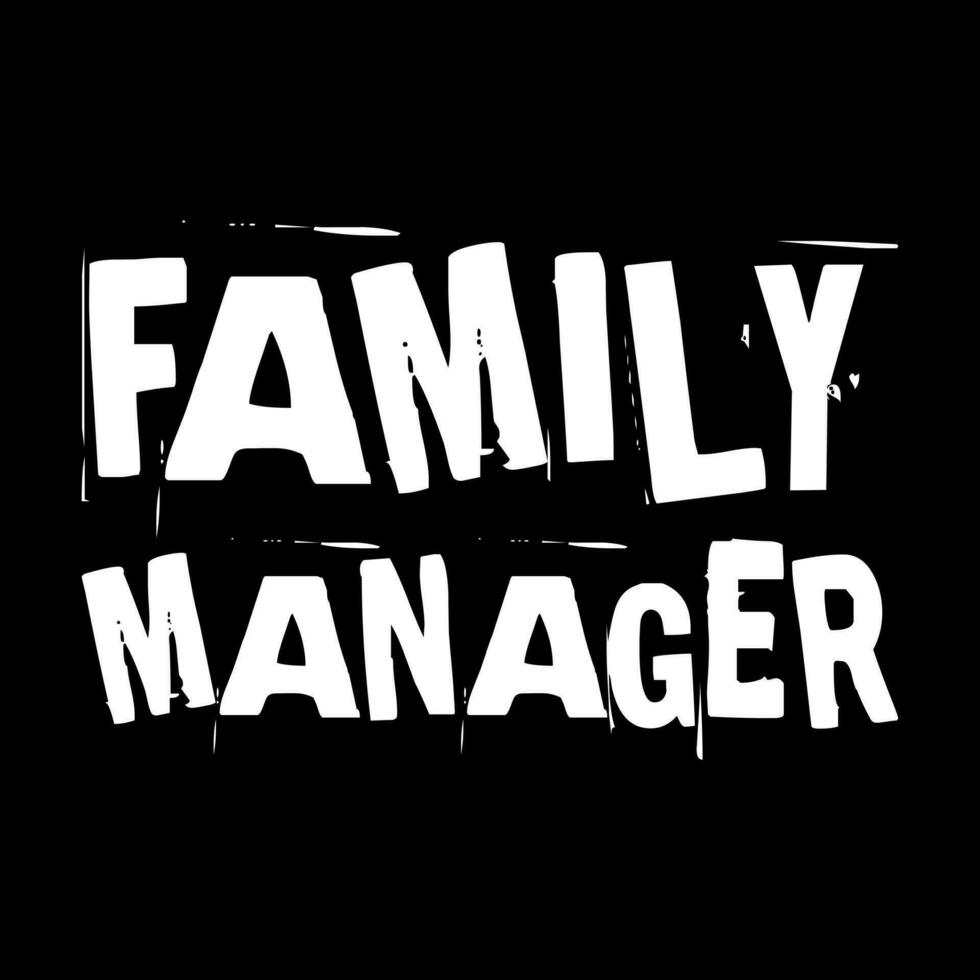 Familie Manager. Mütter Tag. einfach. Typografie. Beschriftung. Text. zitieren. Satz. sagen. Wörter. vektor