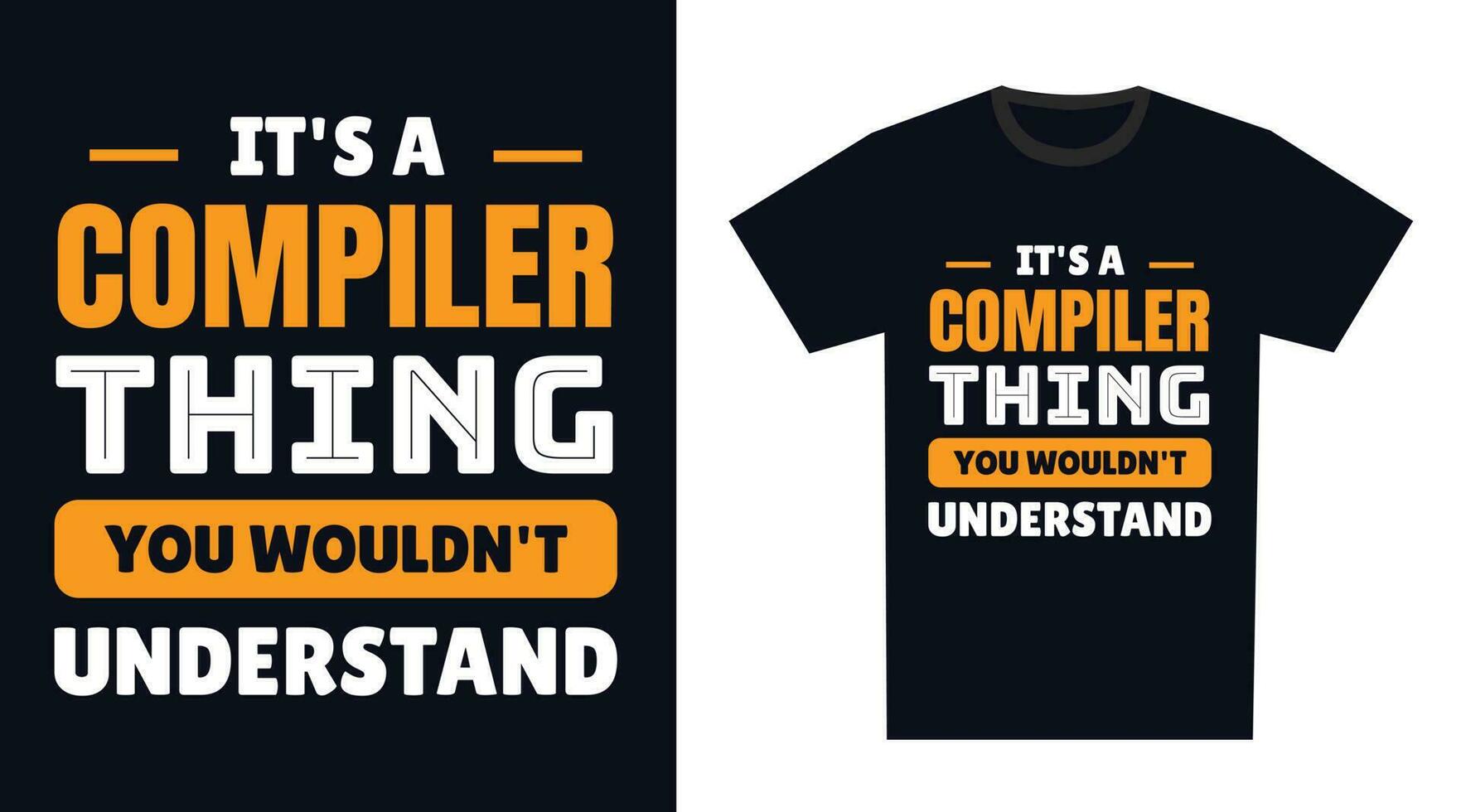 Compiler t Hemd Design. es ist ein Compiler Ding, Sie würde nicht verstehen vektor