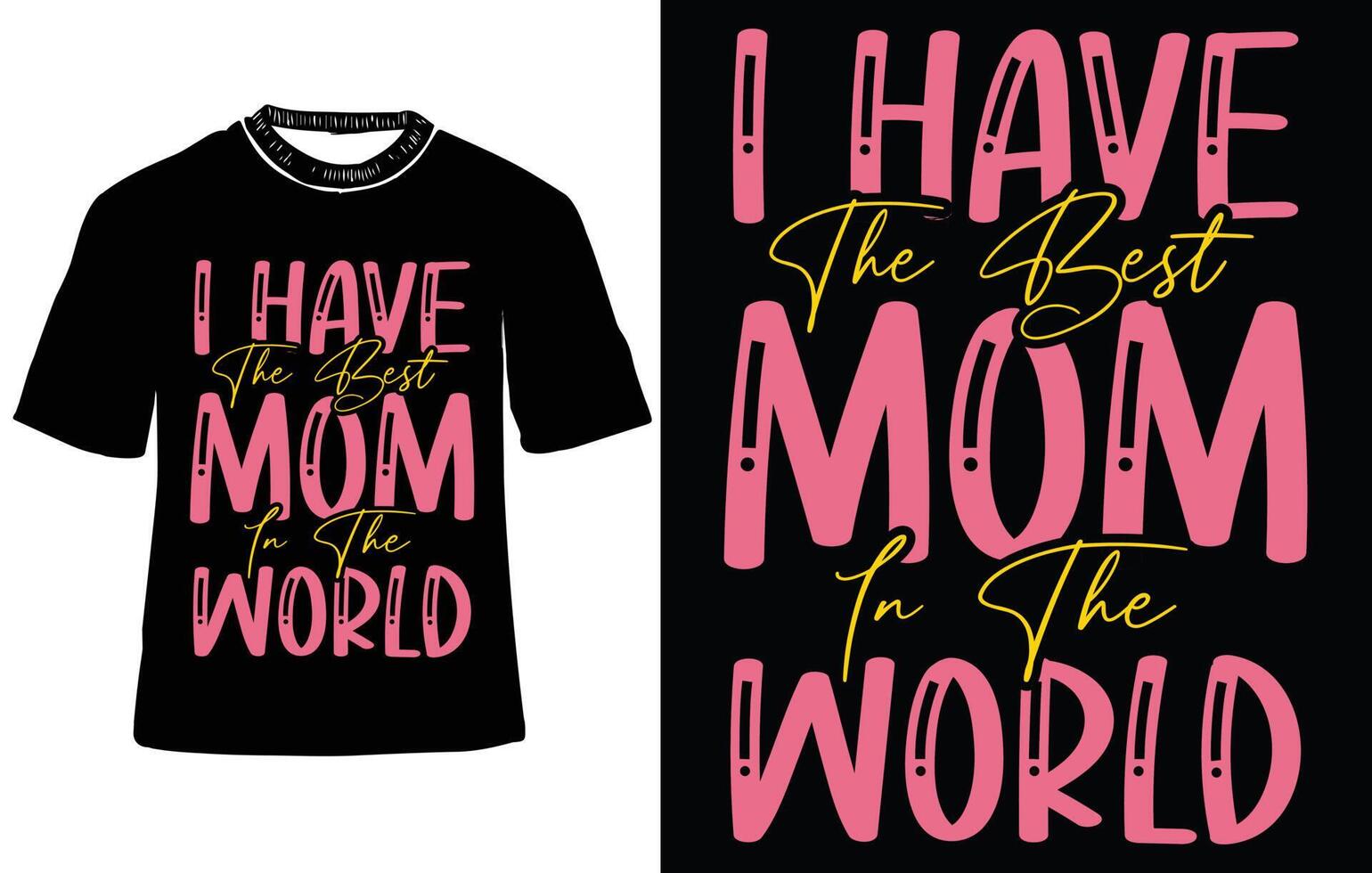 jag ha de bäst mamma i de värld, mors dag t skjorta design, mamma t-shirts, mors dag typografi t- skjorta design vektor