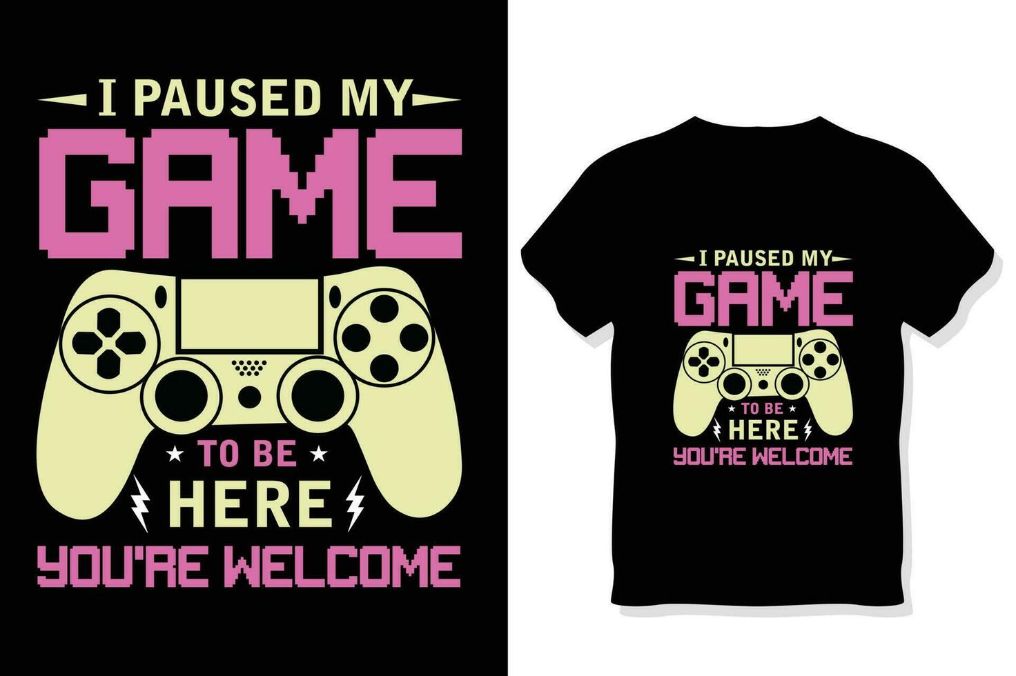 jag pausad min spel till vara här du är Välkommen rolig gaming t-shirt vektor