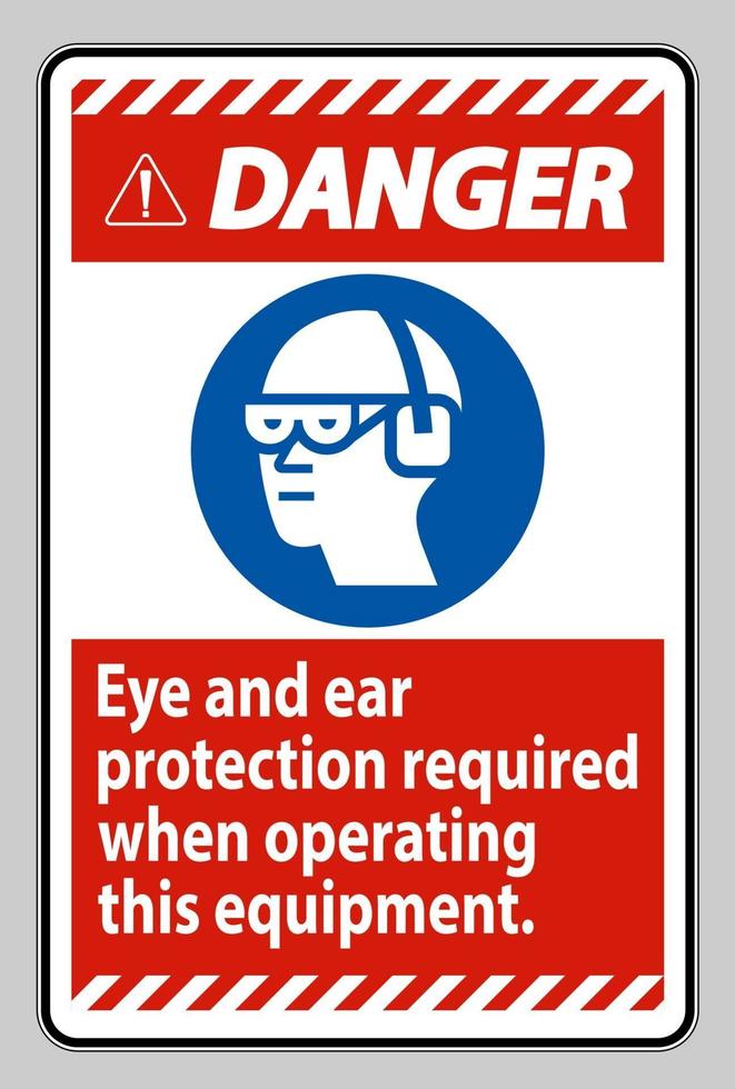 Beim Betrieb dieses Geräts ist ein Warnschild für Augen- und Gehörschutz erforderlich vektor