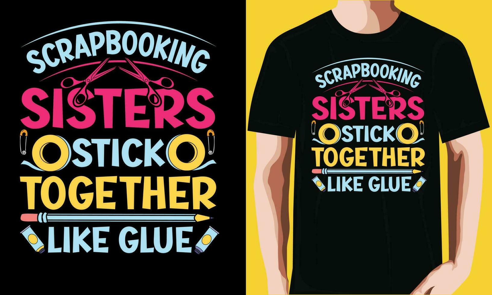 scrapbooking systrar pinne tillsammans tycka om lim crafting t-shirt design. vektor