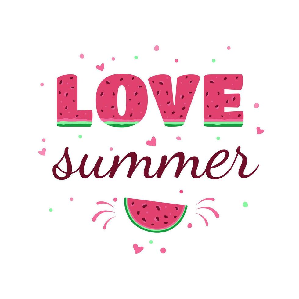 Süss Wassermelone und ein süß Inschrift. Sommer- Atmosphäre. Karte mit das Inschrift Liebe Sommer. Design zum t Hemden, Aufkleber, Poster, Banner. vektor