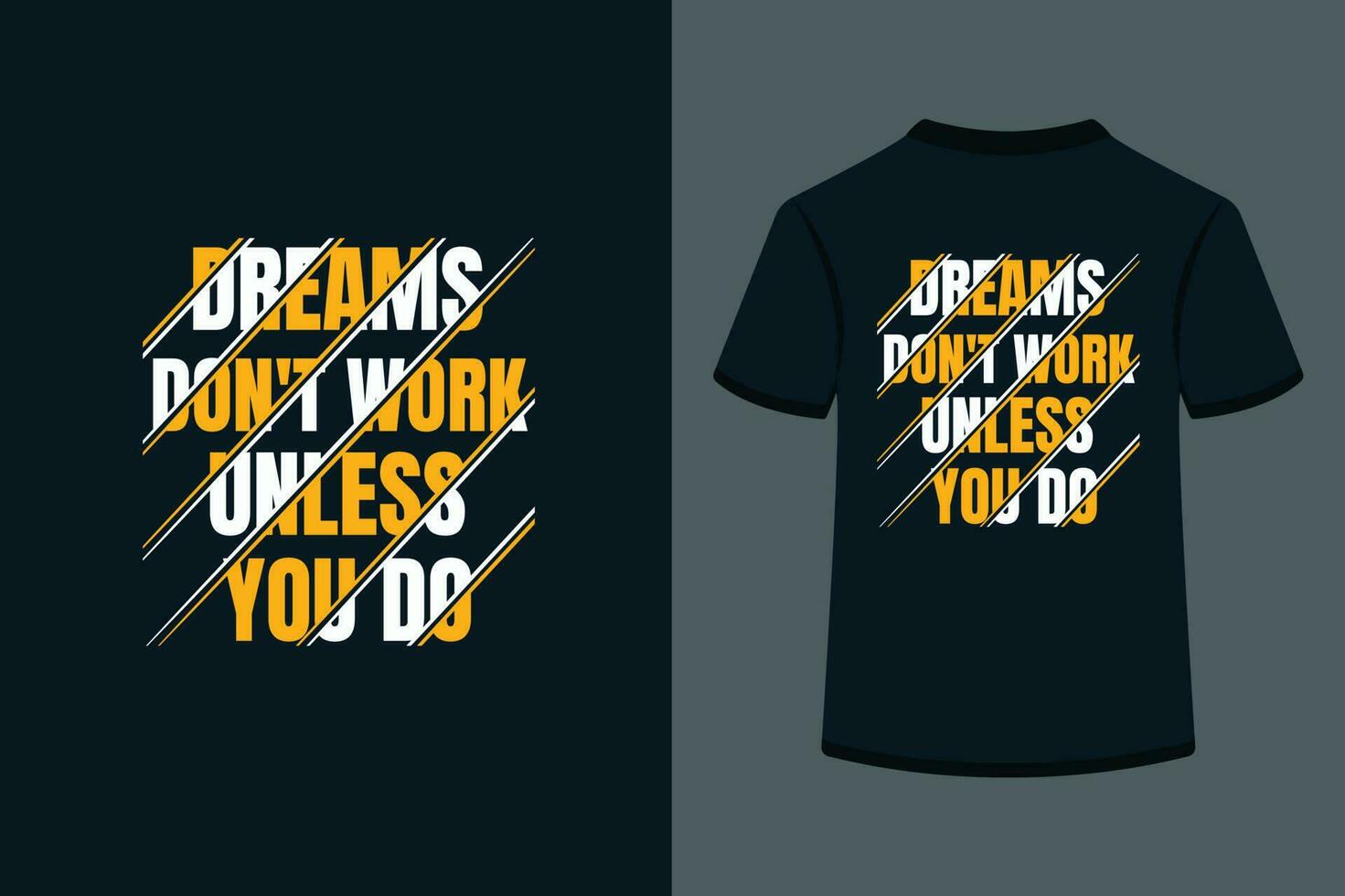 drömmar inte arbete såvida inte du do kreativ typografi t skjorta design vektor