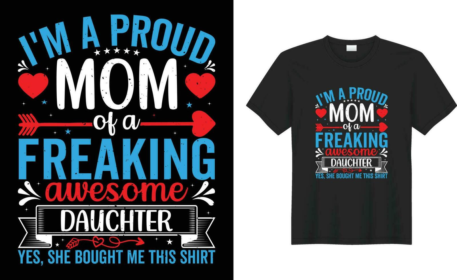 glücklich Mutter s Tag Typografie Mama bunt Vektor T-Shirt Design. Ich bin ein stolz Mama von ein Verdammt genial Tochter Ja, sie gekauft mich diese Hemd