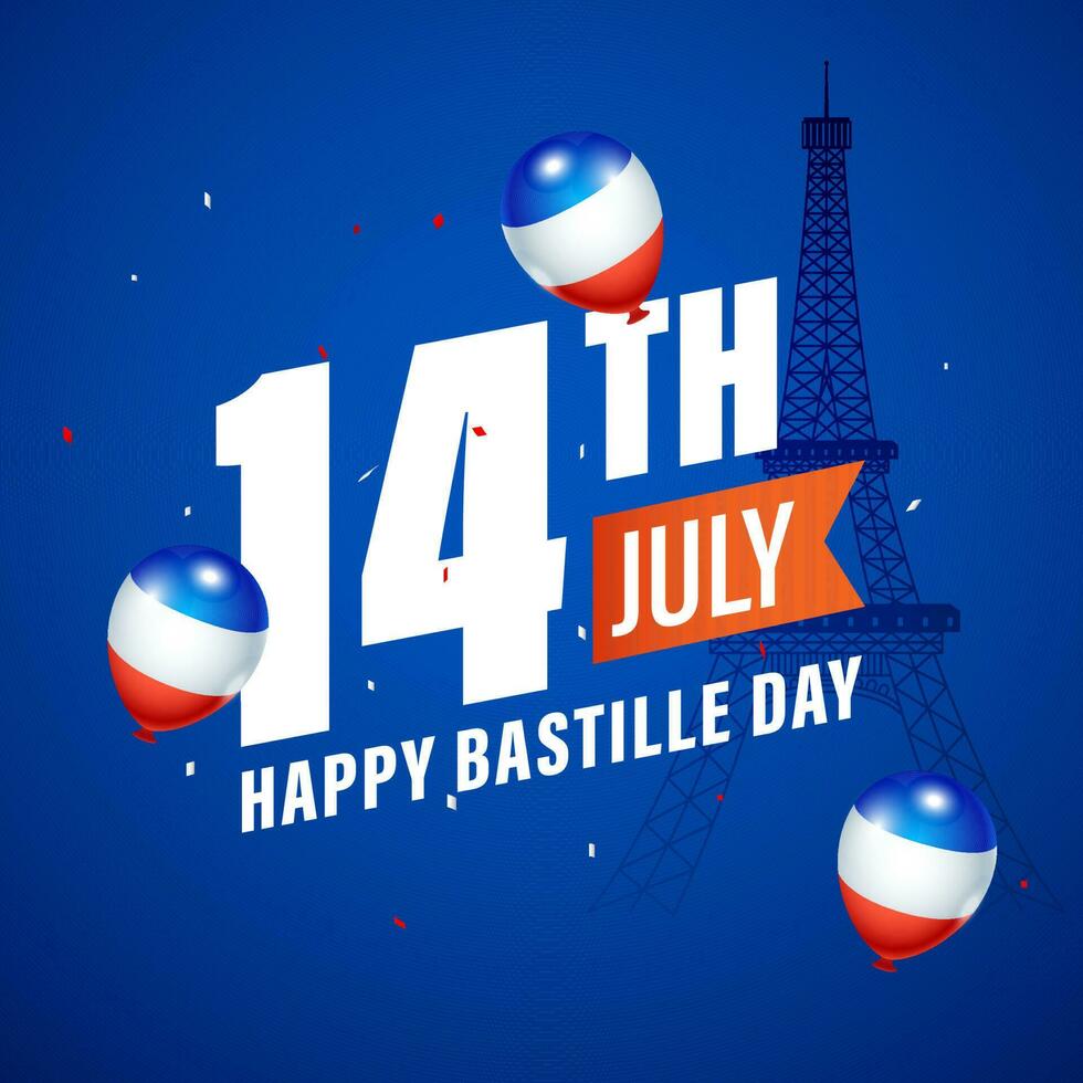 14 .. Juli, glücklich Bastille Tag Text mit Frankreich Flagge Farbe Luftballons und Eiffel Turm Monument auf Blau Hintergrund. vektor