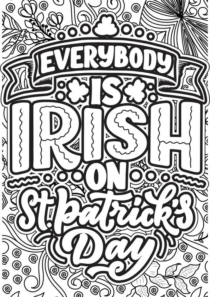 jeder ist irisch auf St Patrick's Tag, motivierend Zitate Färbung Seiten Design. Heilige Patrick's Tag Wörter Färbung Buch Seiten Design. Erwachsene Färbung Seite Design, vektor