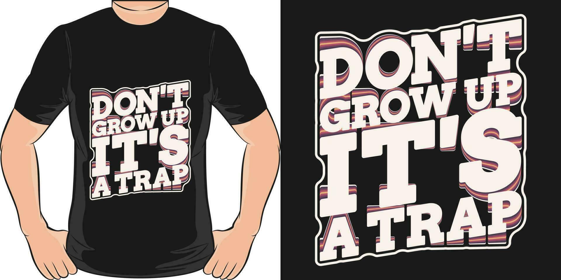 nicht wachsen oben es ist ein fangen, komisch Zitat T-Shirt Design. vektor