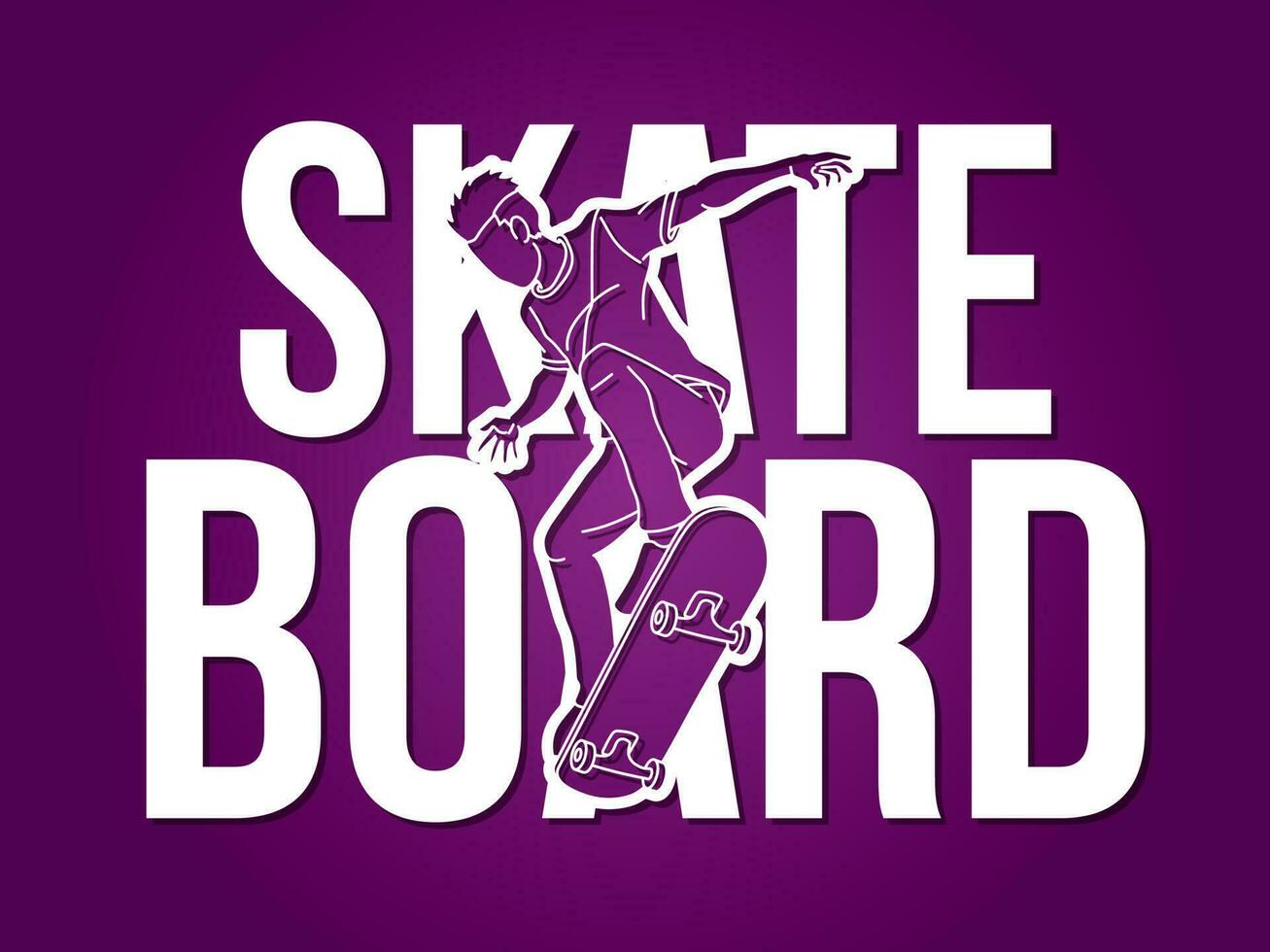 skateboard och skateboarder verkan med font design grafisk vektor