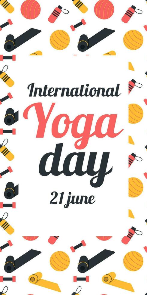 International Yoga Tag. eben Vektor Illustration. Vertikale Banner und Hintergrund zum Sozial Medien Geschichten.