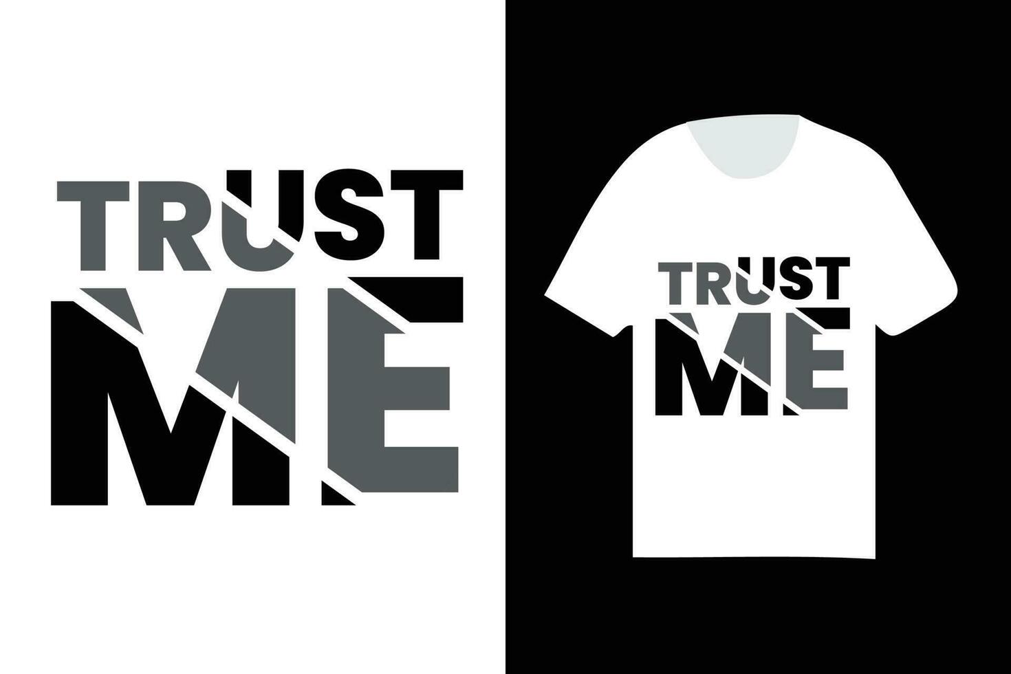 förtroende mig typografisk t skjorta design, t skjorta design mall, modern typografi vektor