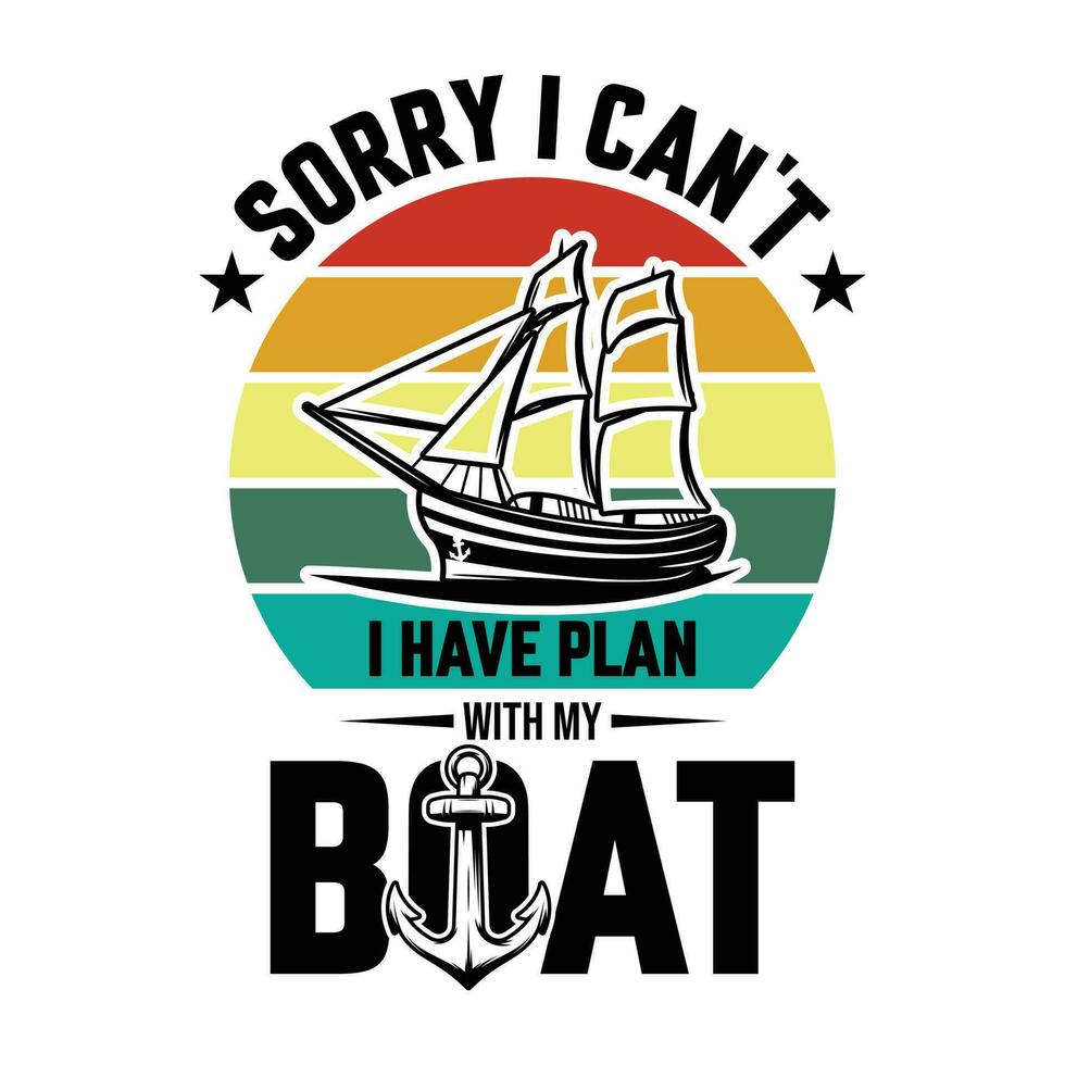 Es tut uns leid ich kippen ich haben planen mit meine Boot vektor