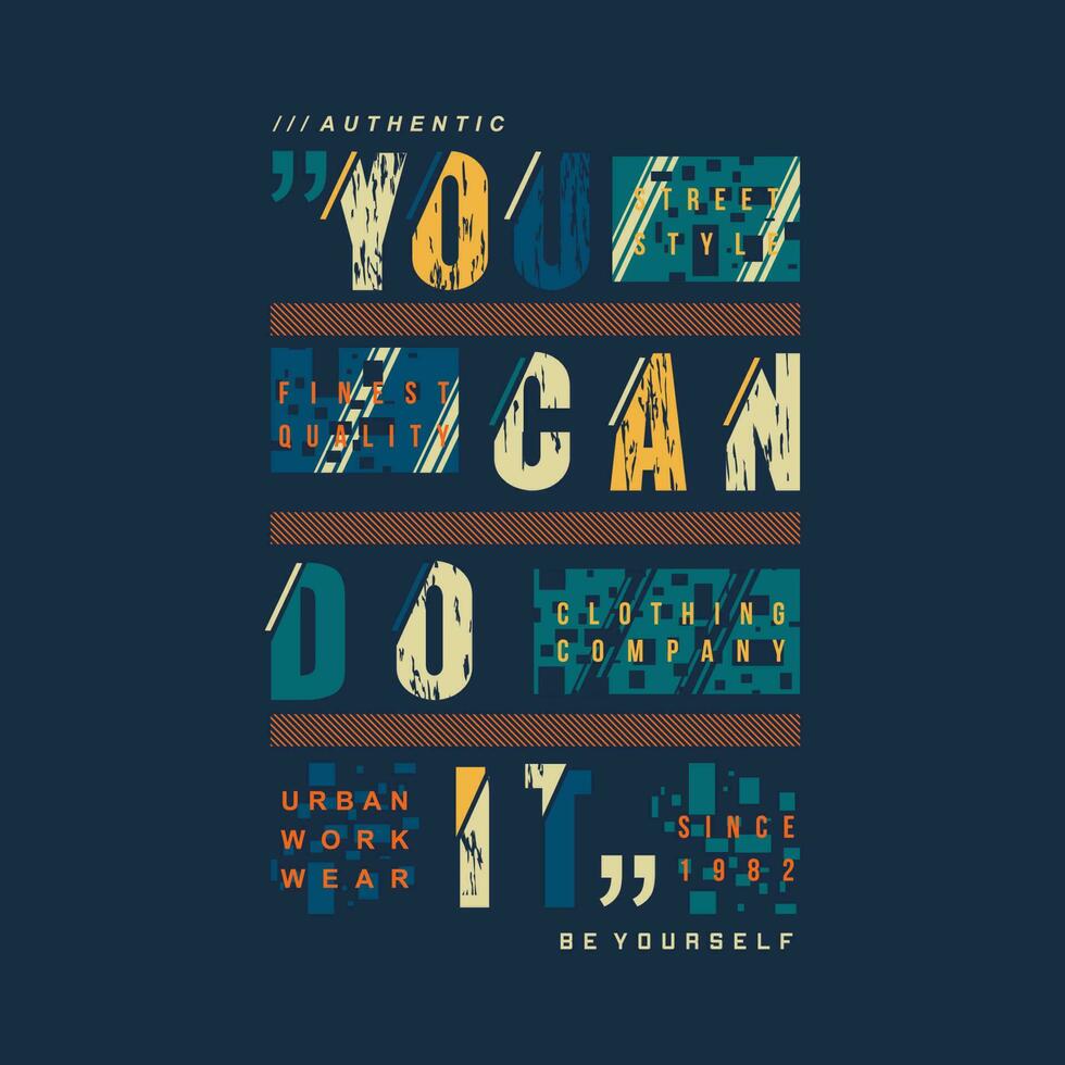 du kan do den grafisk design, typografi vektor illustration, modern stil, för skriva ut t skjorta