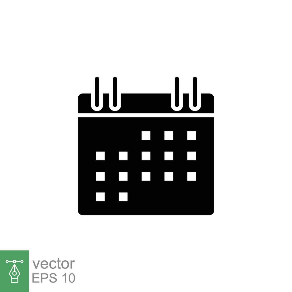 kalender ikon. enkel fast stil. schema, datum, dag, planen, tidtabell, utnämning begrepp. svart silhuett, glyf symbol. vektor illustration isolerat på vit bakgrund. eps 10.