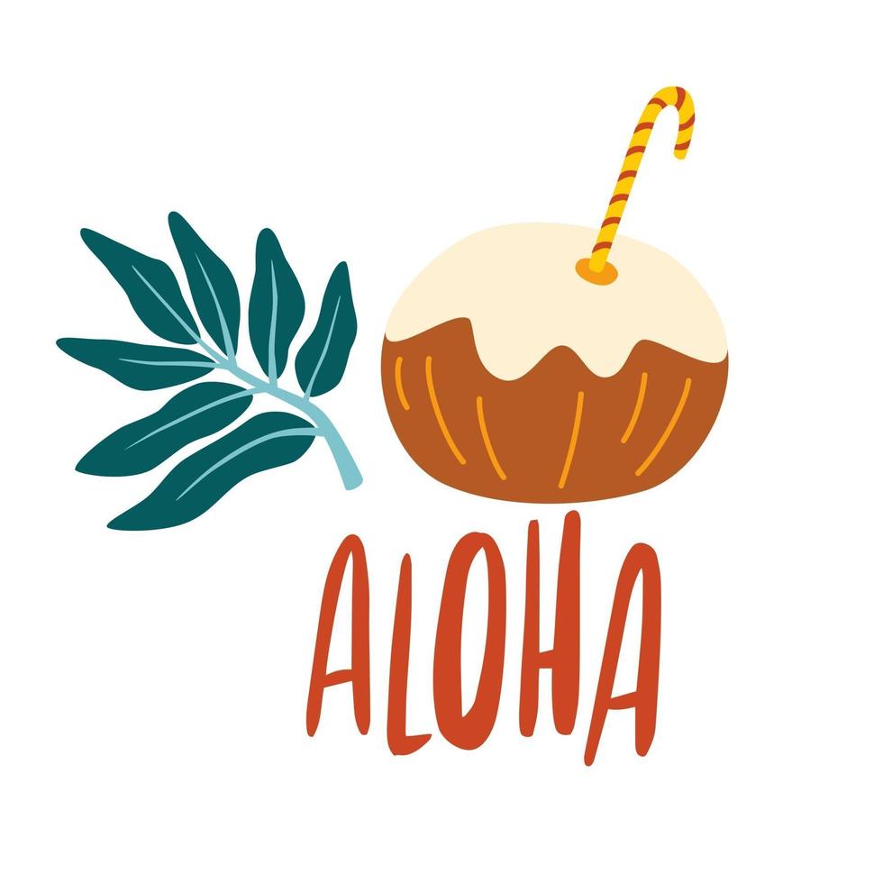 frischer tropischer Cocktail in Kokosnusshalbgetränk verziert mit Palmblatt und Aloha-Inschrift erfrischendes Strandgetränk Sommerferienattributvektorillustration im Karikaturstil vektor