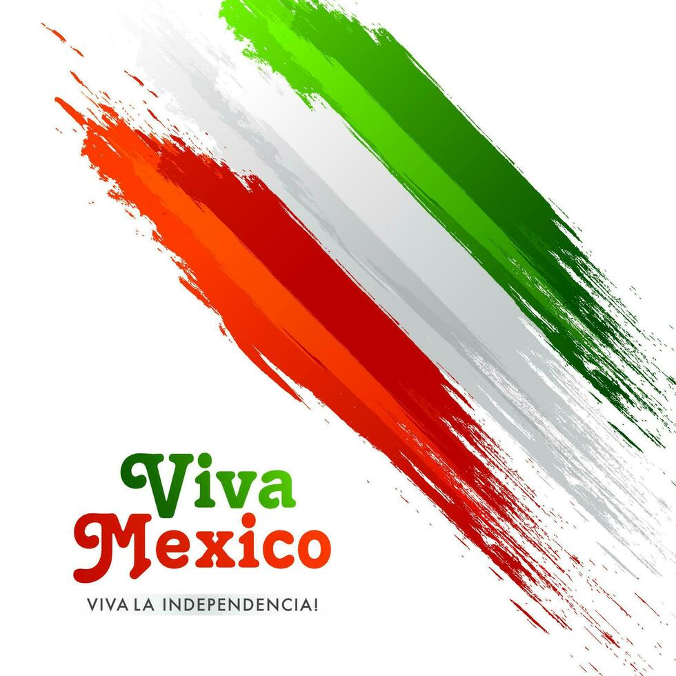 kreativ affisch eller mall design med mexikansk flagga Färg borsta stroke effekt för viva mexico oberoende dag firande begrepp. vektor