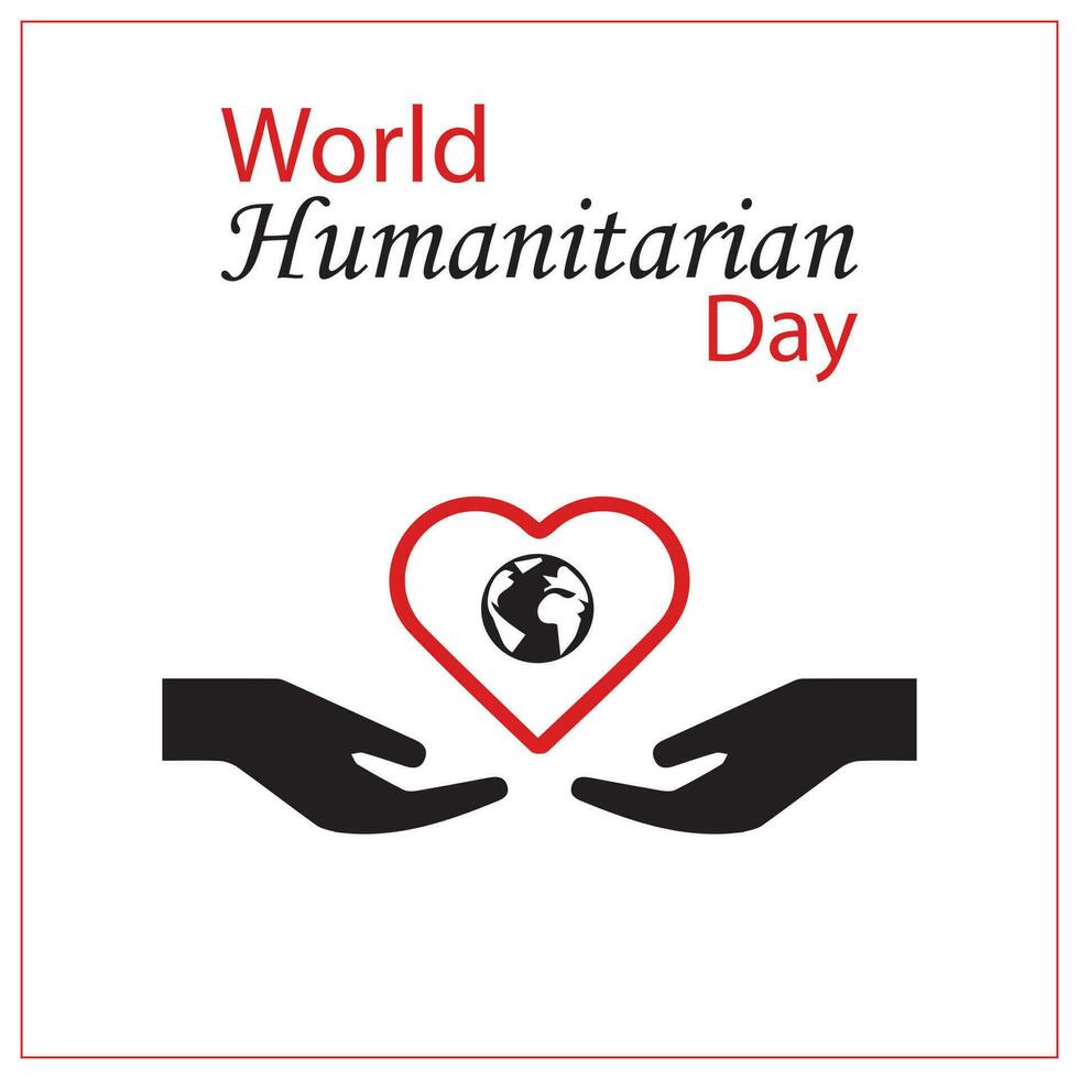 värld humanitär dag. händer innehav hjärta. internationell humanitär dag typografi font vektor