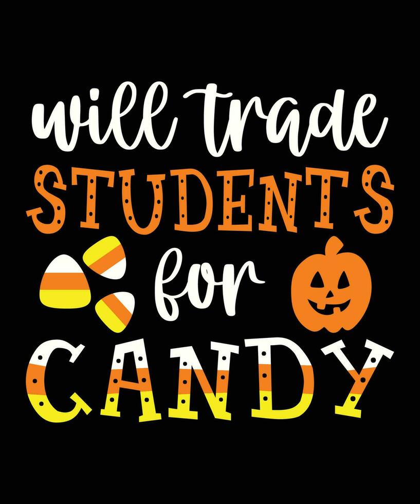 werden Handel Studenten zum Süßigkeiten Süss Halloween Süßigkeiten Kürbis Hemd drucken Vorlage vektor