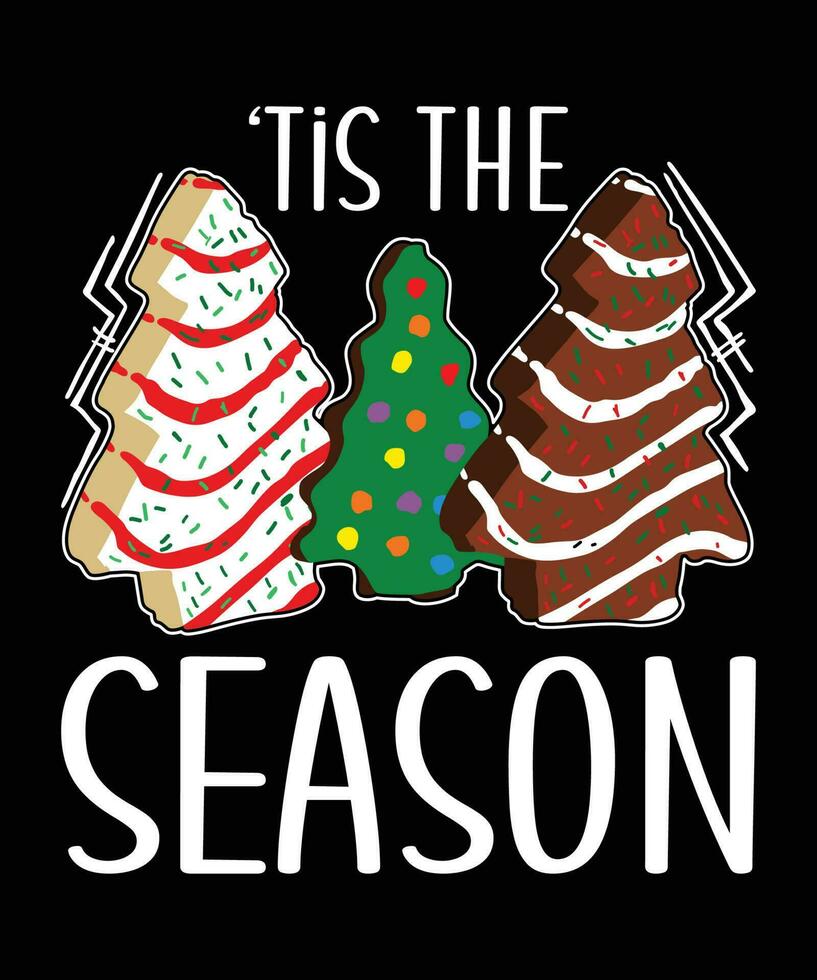 tis de säsong glad jul skjorta skriva ut mall jul småkakor träd xmas skjorta design, santa klausul älskare skjorta vektor konst