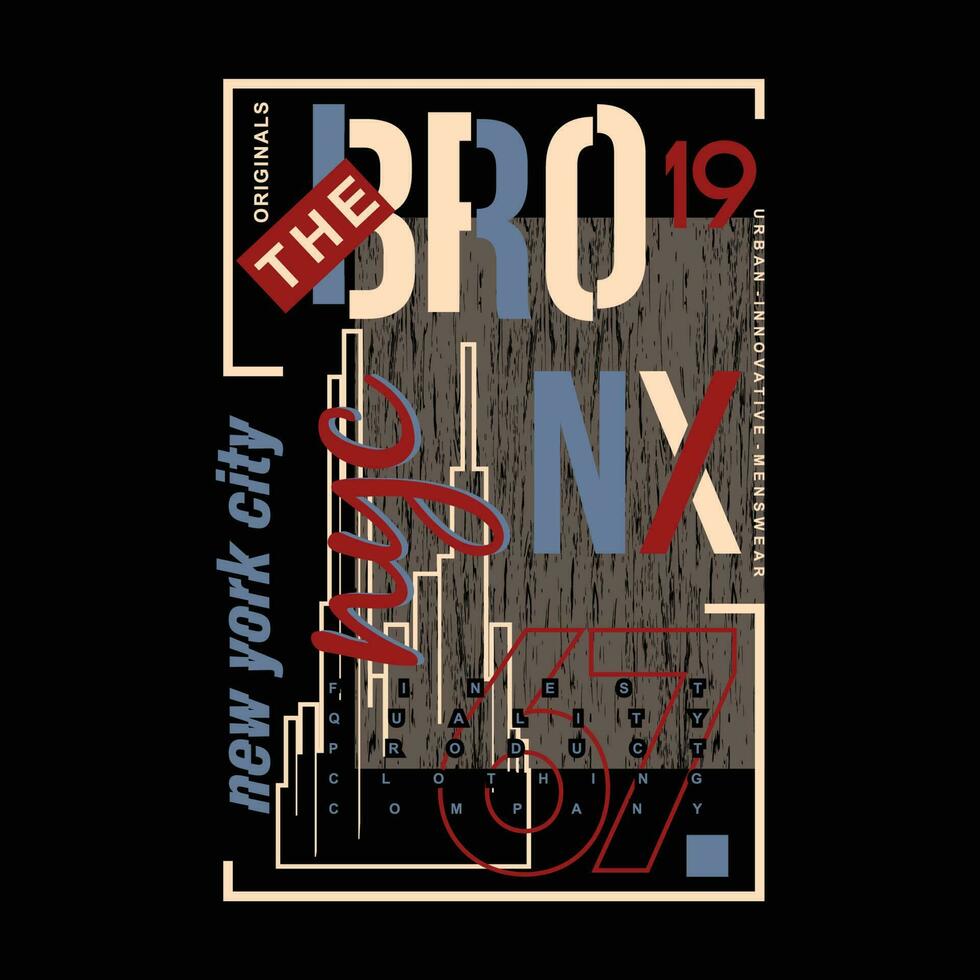 das Bronx Grafik, Typografie Vektor, t Hemd Design, Illustration, gut zum beiläufig Stil vektor