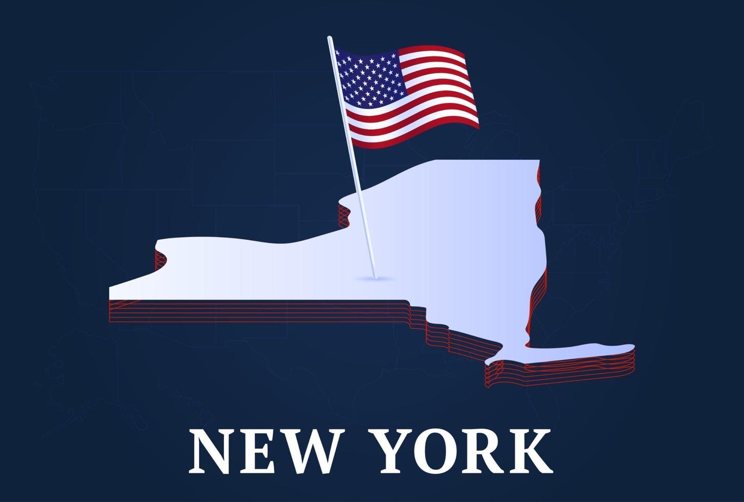 Isometrische Karte des Staates New York und isometrische Form der US-Nationalflagge 3d von uns Zustandsvektorillustration vektor